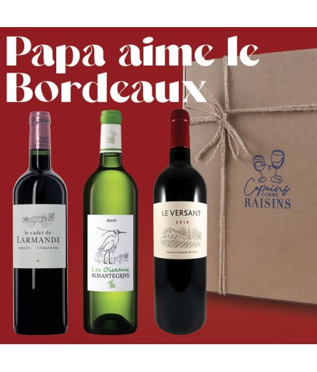 Papa aime les Bordeaux